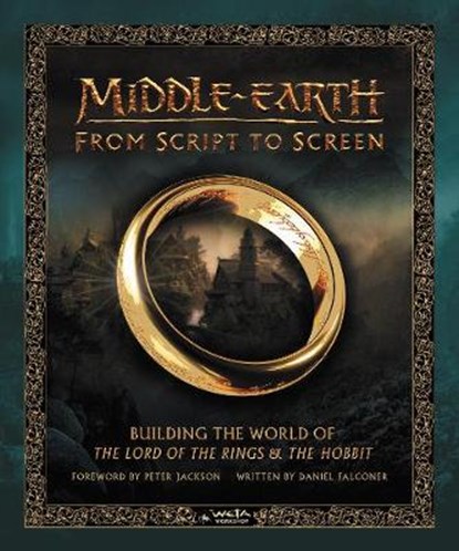 Middle-Earth from Script to Screen, FALCONER,  Daniel - Gebonden - 9780062486141