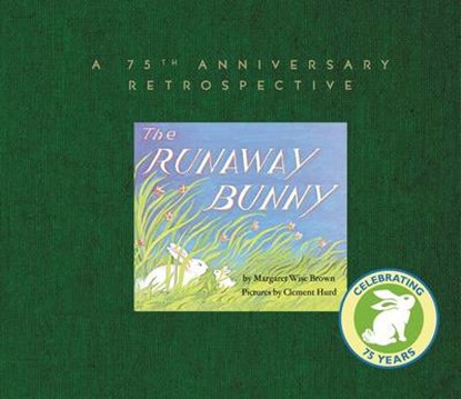 The Runaway Bunny, BROWN,  Margaret Wise ; Marcus, Leonard S. - Gebonden - 9780062489944