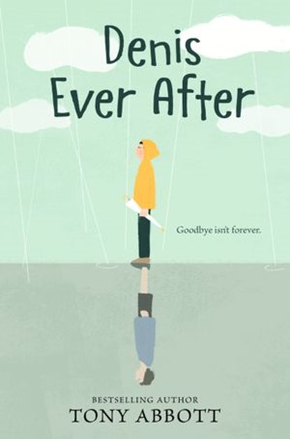 Denis Ever After, Tony Abbott - Ebook - 9780062491244