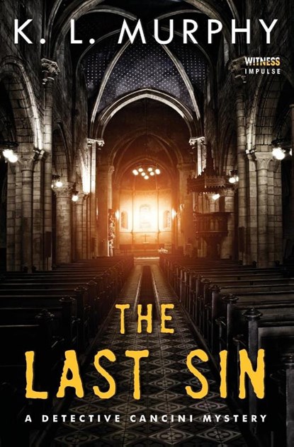 The Last Sin, K L Murphy - Paperback - 9780062491732