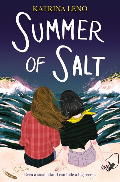 Summer of Salt, Katrina Leno - Paperback - 9780062493682