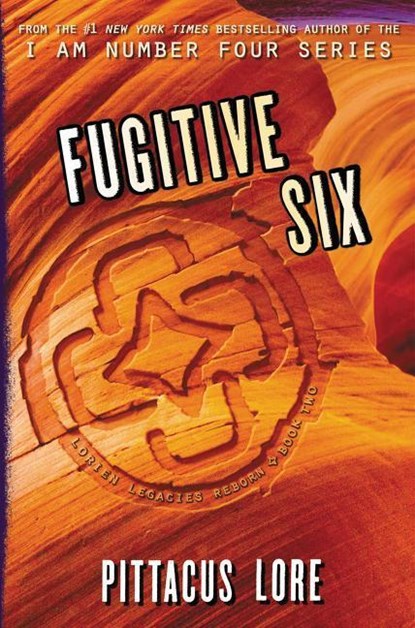 Fugitive Six, Pittacus Lore - Paperback - 9780062493880