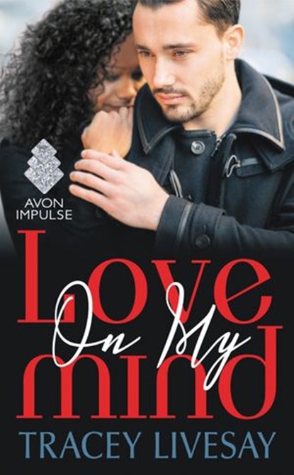 Love On My Mind, Tracey Livesay - Ebook - 9780062497741