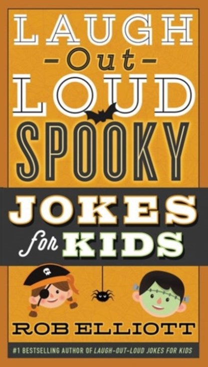 Laugh-Out-Loud Spooky Jokes for Kids, Rob Elliott - Paperback - 9780062497888