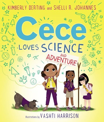 Cece Loves Science and Adventure, Kimberly Derting ; Shelli R. Johannes - Gebonden - 9780062499622