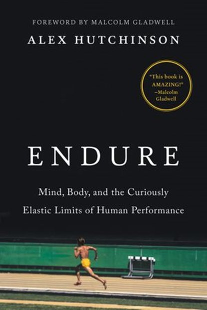 Endure, Alex Hutchinson - Ebook - 9780062499974