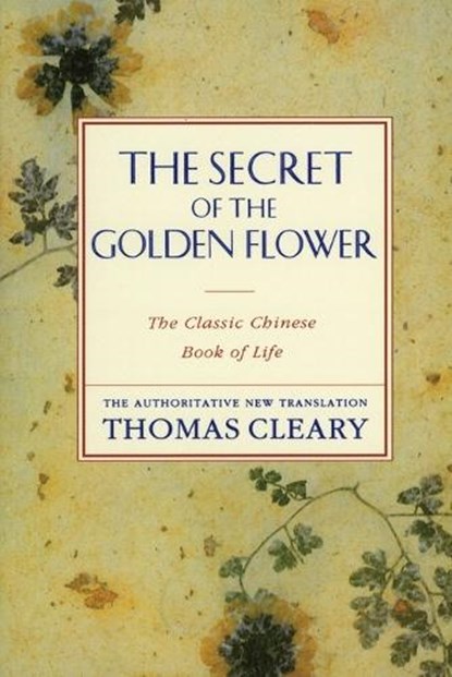 The Secret of Golden Flower, Thomas Cleary - Paperback - 9780062501936