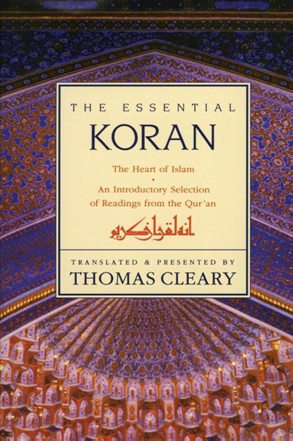 The Essential Koran, Thomas Cleary - Paperback - 9780062501981