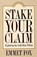 Stake Your Claim, Emmet Fox - Paperback - 9780062505378