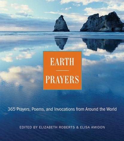 Earth Prayers, Elizabeth Roberts ; Elias Amidon - Paperback - 9780062507464