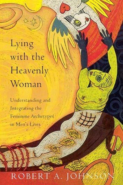 Lying with the Heavenly Woman, Robert A. Johnson - Paperback - 9780062510662