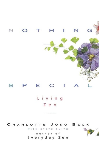 Nothing Special, Charlotte Joko Beck ; Steve Smith - Paperback - 9780062511171