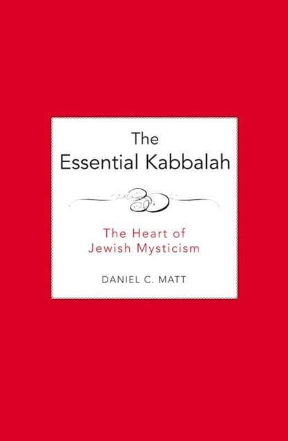 The Essential Kabbalah, Daniel C Matt - Paperback - 9780062511638