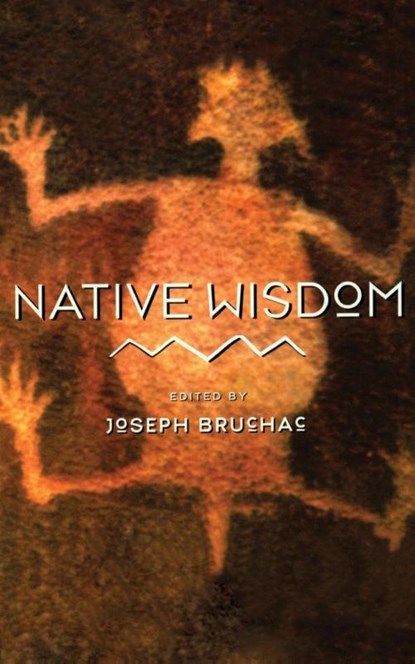 Native Wisdom, Joseph Bruchac - Paperback - 9780062511720