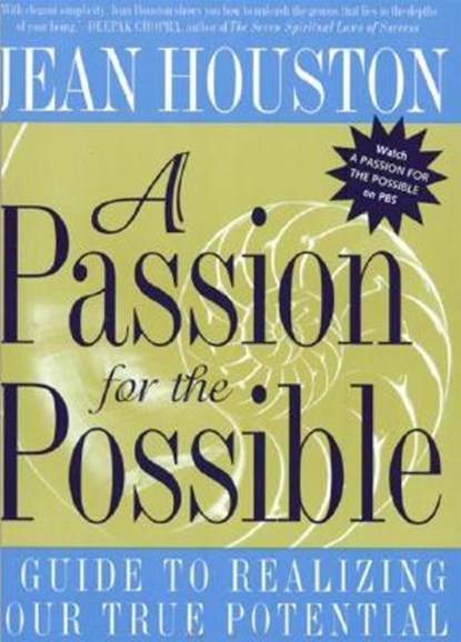 A Passion for the Possible, Jean Houston - Paperback - 9780062515322