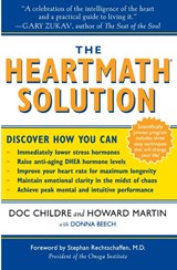 The HeartMath Solution - Doc Childre ; Howard Martin - 9780062516060