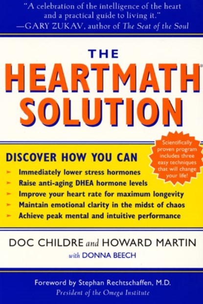 The HeartMath Solution, Doc Childre ; Howard Martin - Paperback - 9780062516060