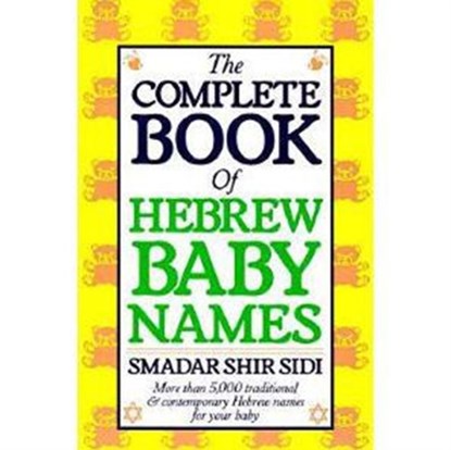 The Complete Book of Hebrew Baby Names, Smadar S. Sidi - Gebonden - 9780062548504