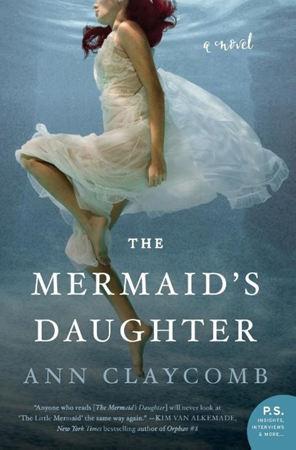 The Mermaid's Daughter, Ann Claycomb - Paperback - 9780062560681