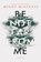 Be Not Far from Me, Mindy McGinnis - Paperback - 9780062561633