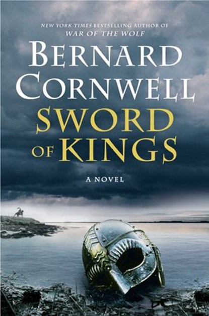 Sword of Kings, Bernard Cornwell - Ebook - 9780062563231