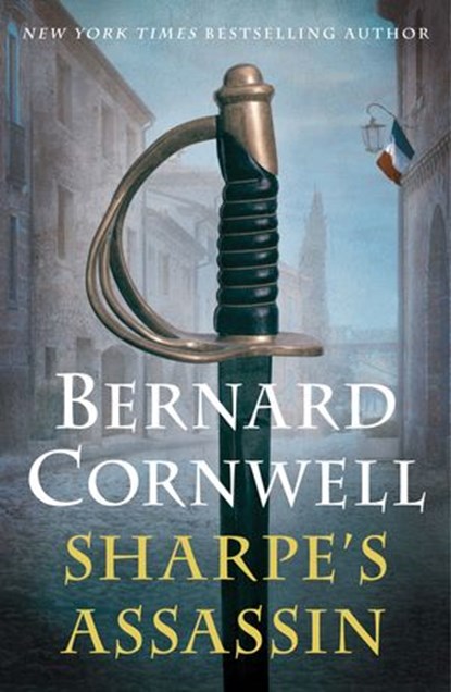 Sharpe's Assassin, Bernard Cornwell - Ebook - 9780062563286