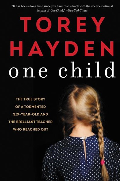 One Child, Torey Hayden - Paperback - 9780062564436