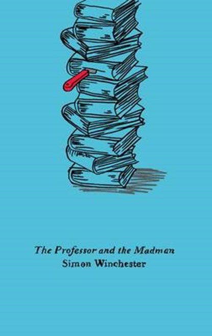 The Professor and the Madman, WINCHESTER,  Simon - Paperback - 9780062564610