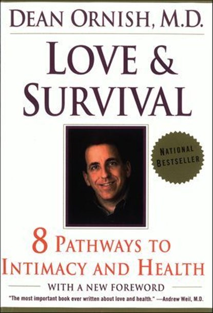 Love and Survival, Dean Ornish - Ebook - 9780062565211