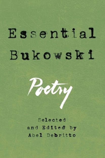 Essential Bukowski, Charles Bukowski - Paperback - 9780062565327