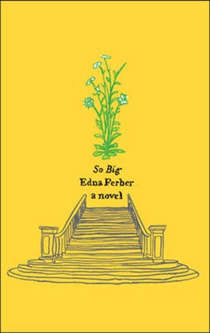So Big, FERBER,  Edna - Paperback - 9780062567567