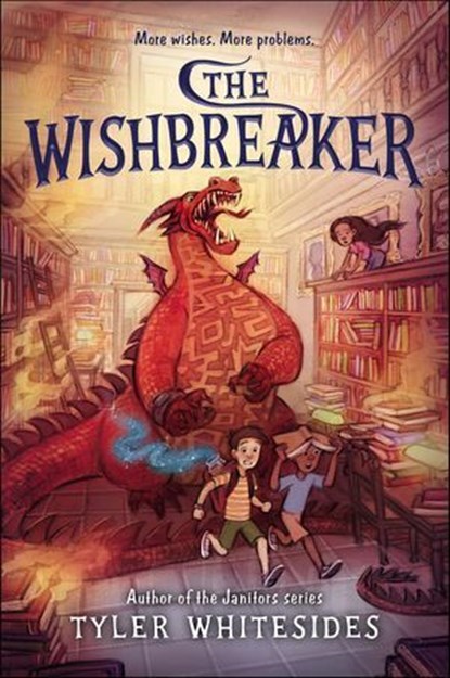 The Wishbreaker, Tyler Whitesides - Ebook - 9780062568366