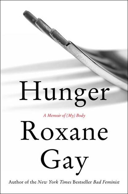 Hunger, Roxane Gay - Paperback - 9780062569714
