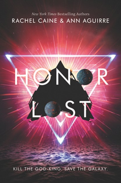 Honor Lost, Rachel Caine ; Ann Aguirre - Gebonden - 9780062571052