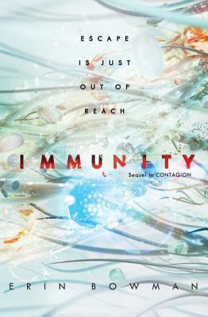 Immunity, Erin Bowman - Gebonden - 9780062574176