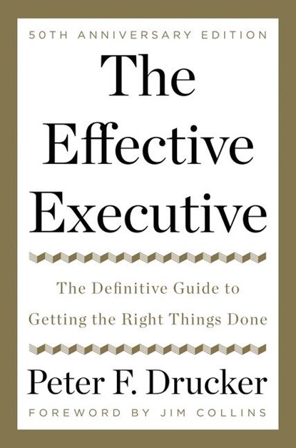 The Effective Executive, Peter F. Drucker - Gebonden - 9780062574343