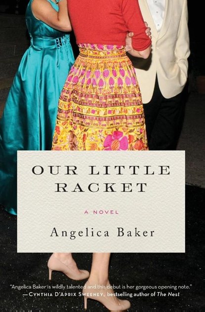 Our Little Racket, Angelica Baker - Paperback - 9780062641328