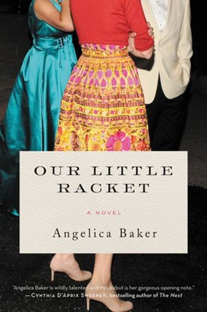 Our Little Racket, Angelica Baker - Ebook - 9780062641335