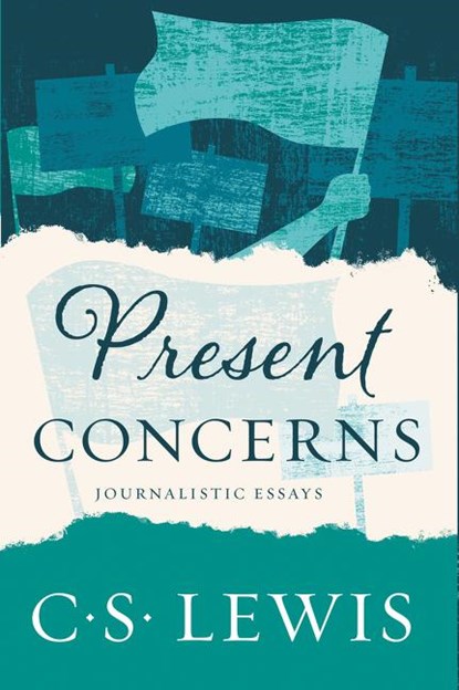 PRESENT CONCERNS, C. S. Lewis - Paperback - 9780062643599