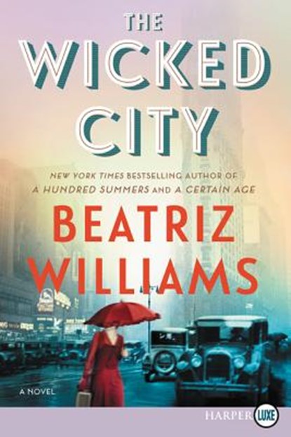 The Wicked City, Beatriz Williams - Paperback - 9780062643995