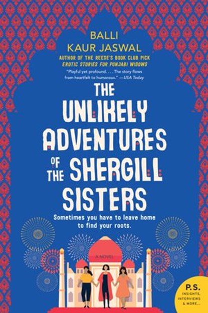 The Unlikely Adventures of the Shergill Sisters, Balli Kaur Jaswal - Ebook - 9780062645166