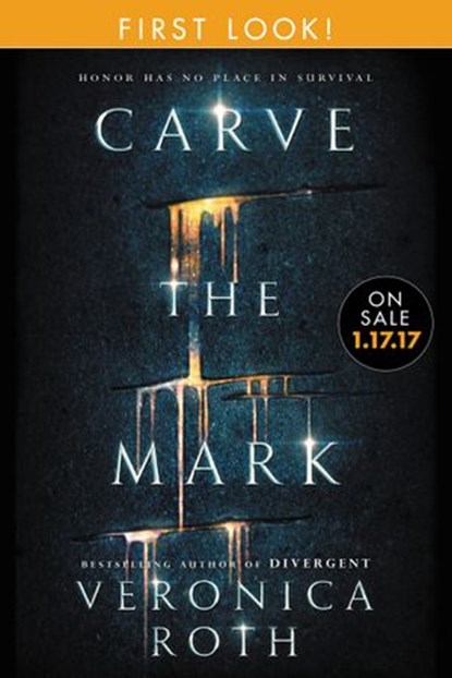Carve the Mark: Free Chapter First Look, Veronica Roth - Ebook - 9780062645586