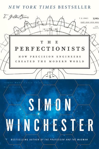 The Perfectionists, Simon Winchester - Paperback - 9780062652560