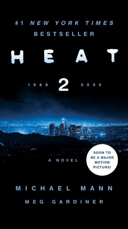 Heat 2, Michael Mann ; Meg Gardiner - Paperback - 9780062653345