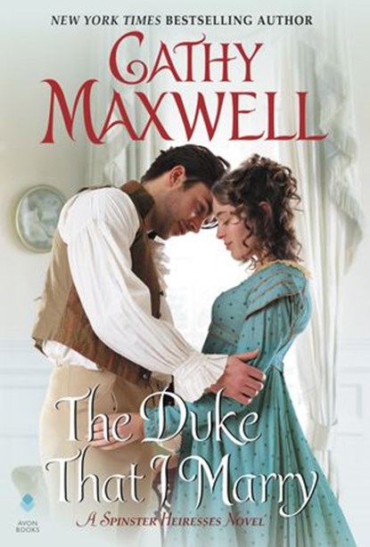 The Duke That I Marry, Cathy Maxwell - Ebook - 9780062655790