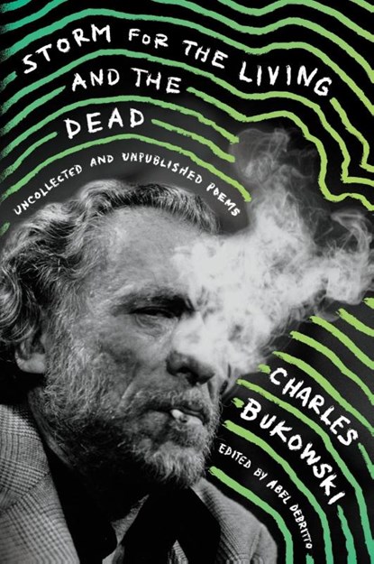 Storm for the Living and the Dead, Charles Bukowski - Paperback - 9780062656520