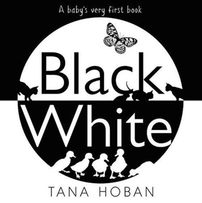 Black White, Tana Hoban - Gebonden - 9780062656902