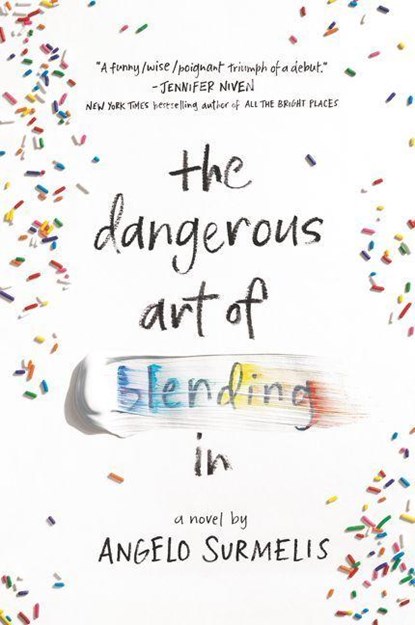 The Dangerous Art of Blending In, Angelo Surmelis - Paperback - 9780062659019
