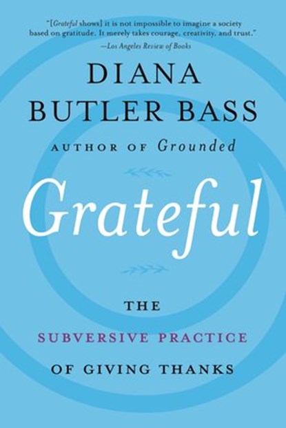 Grateful, Diana Butler Bass - Ebook - 9780062659514