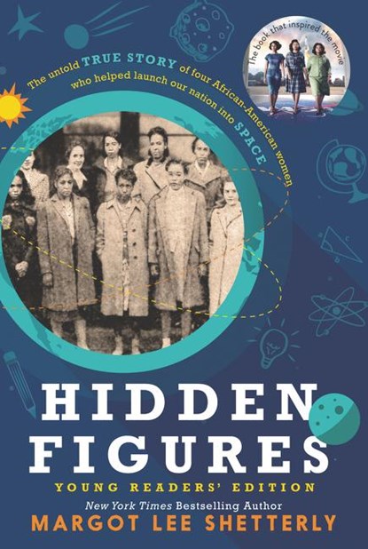 Hidden Figures Young Readers' Edition, Margot Lee Shetterly - Paperback - 9780062662378